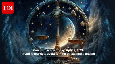 Libra Horoscope Today, April 2, 2026: If you’re married, avoid turning stress into sarcasm